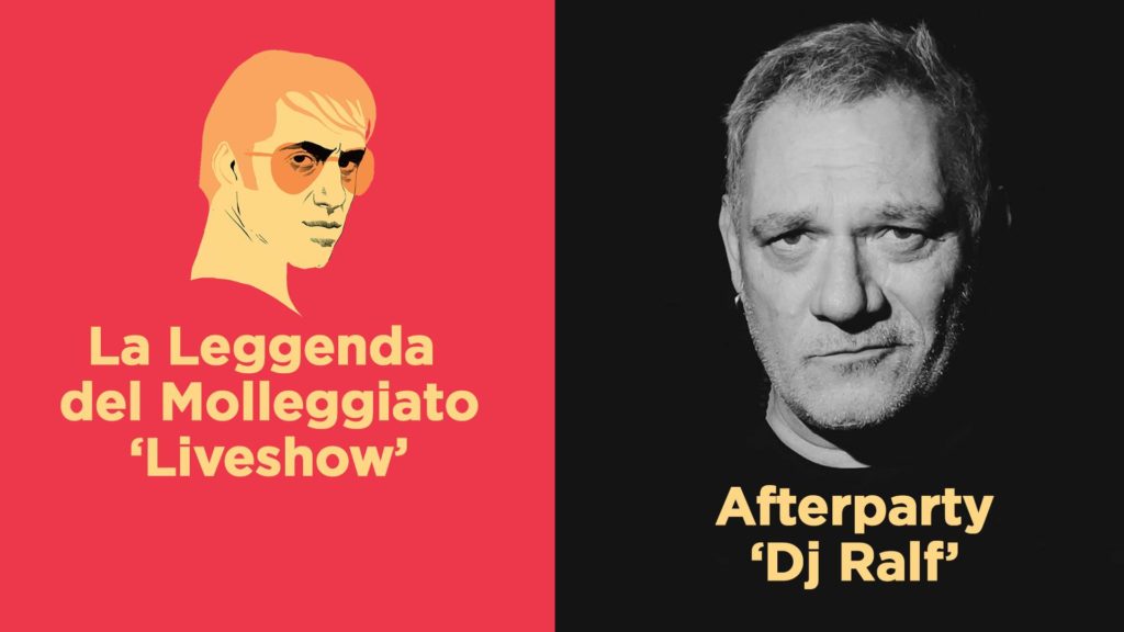 La Leggenda del Molleggiato, afterparty DJ Ralf, Spazio Hydro, 2018