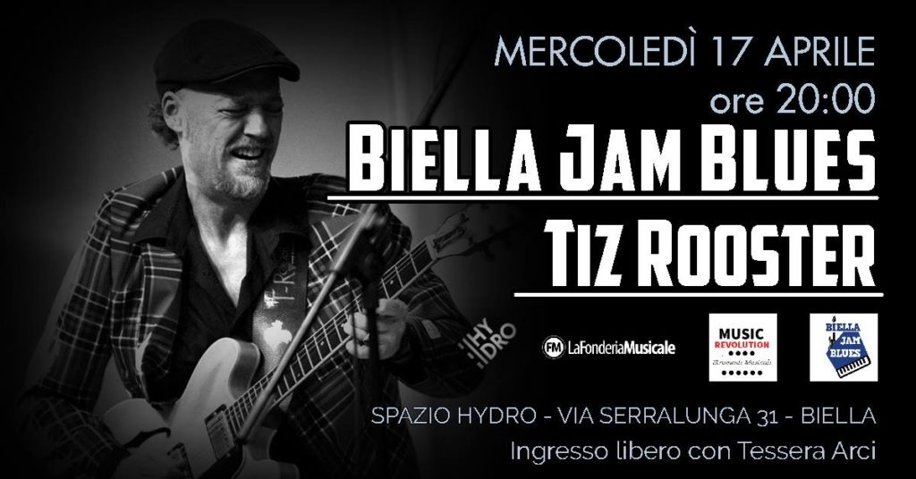 Biella jam blues, tiz rooster, Spazio Hydro, 2019